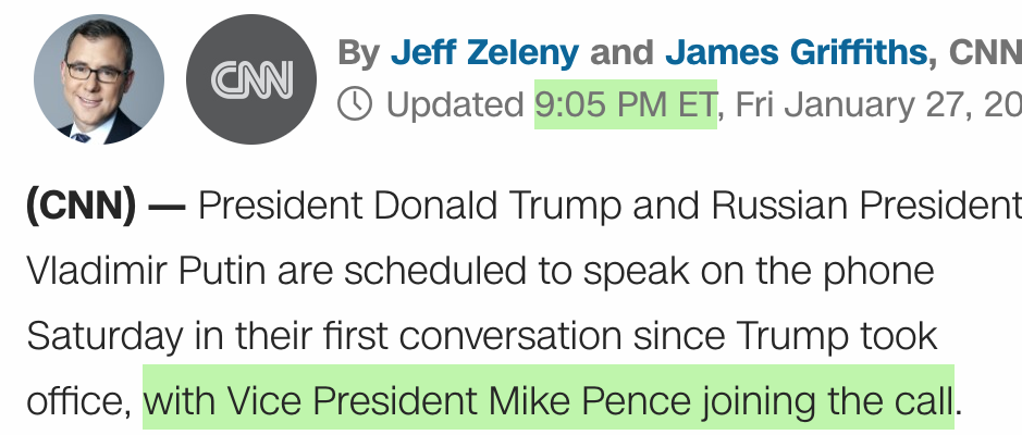 CNN: “President Donald Trump and Russian president Vladimir Putin are scheduled to speak on the phone Saturday in their first conversation since Trump took office, with Vice President Mike Pence joining the call.”
